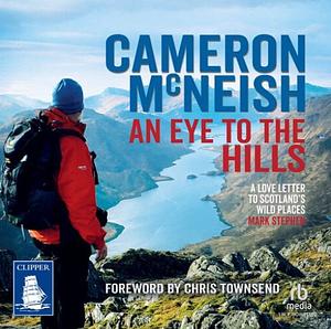 An Eye to the Hills by Cameron McNeish