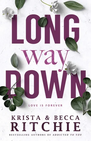 Long Way Down by Krista Ritchie, Becca Ritchie