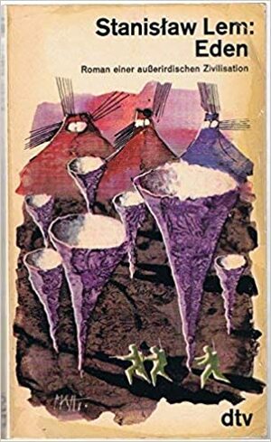 Eden. Roman einer außerirdischen Zivilisation by Stanisław Lem