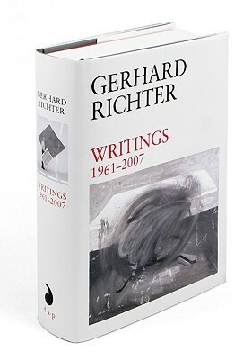 Gerhard Richter: Writings: 1961 to 2007 by Hans Ulrich Obrist, Gerhard Richter
