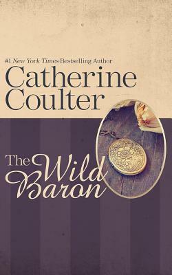 The Wild Baron by Catherine Coulter