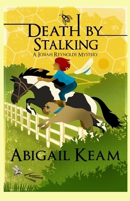 Death By Stalking by Abigail Keam