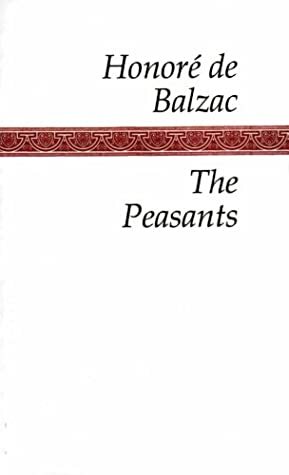 The Peasants by Honoré de Balzac