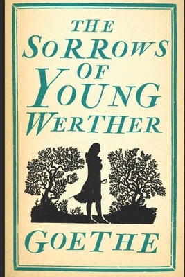 The Sorrows of Young Werther (English Edition) by Johann Wolfgang von Goethe