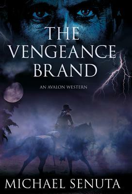 The Vengeance Brand by Michael Senuta