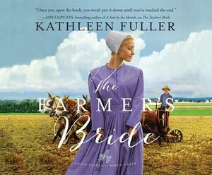 The Farmer's Bride by Kathleen Fuller