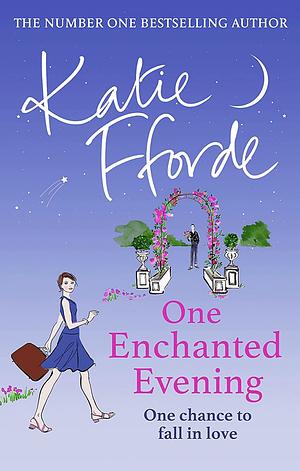 One Enchanted Evening by Katie Fforde