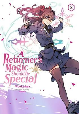 A Returner's Magic Should Be Special, Vol. 2 by Usonan, Usonan