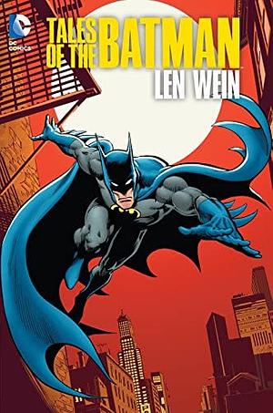 Tales of the Batman: Len Wein by Jim Aparo, Len Wein