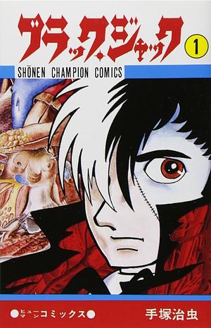 Black Jack, Vol. 1 by Osamu Tezuka