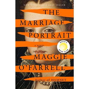 The Marriage Portrait by Maggie O'Farrell