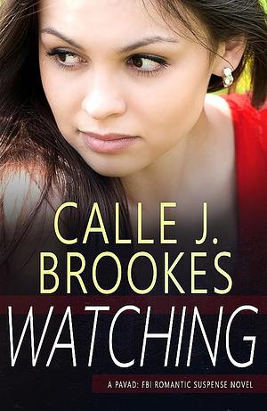 Watching by Calle J. Brookes