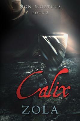 Calix: Pater, si possibile est, transeat a me calix iste by Zola
