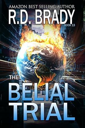 The Belial Trial by R.D. Brady