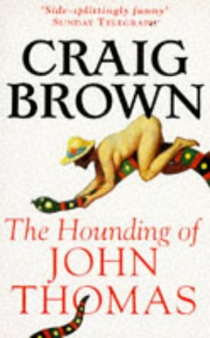 The Hounding of John Thomas by Craig Brown