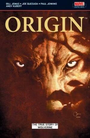 Origin by Paul Jenkins, Bill Jemas, Kieron Gillen, Richard Isanove, Joe Quesada, Andy Kubert