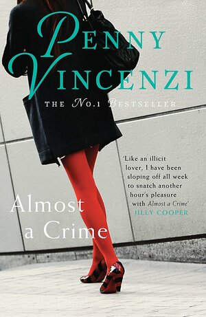 Almost A Crime by Penny Vincenzi