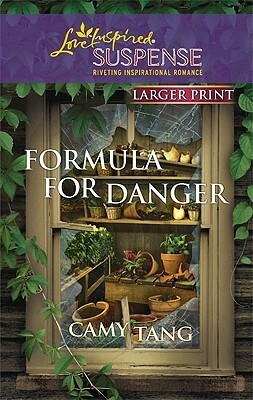 Formula for Danger by Camy Tang