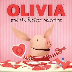 OLIVIA and the Perfect Valentine by Natalie Shaw, Shane L. Johnson