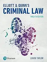 Elliott and Quinnʹs Criminal Law by Louise Taylor, Catherine Elliott, Frances Quinn