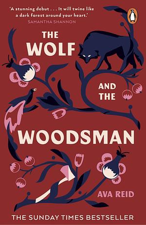 The Wolf and the Woodsman: The Sunday Times Bestseller by Ava Reid