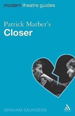 Patrick Marber's Closer by Graham Saunders