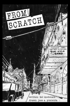 From Scratch by José Pimienta, Kel McDonald