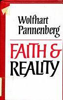 Faith and Reality by Wolfhart Pannenberg