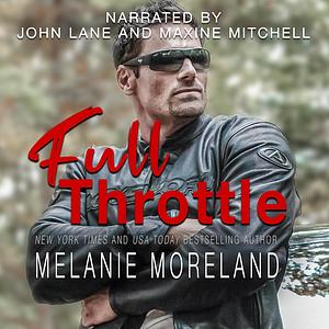 Full Throttle by Melanie Moreland