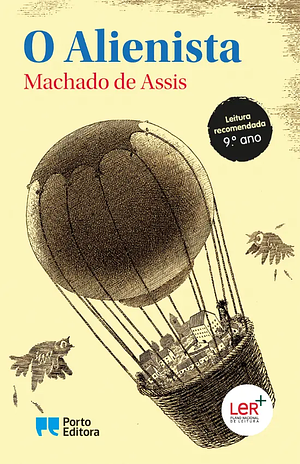 O alienista by Machado de Assis