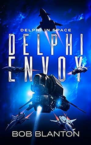 Delphi Envoy by Bob Blanton