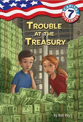 Trouble at the Treasury by Ron Roy