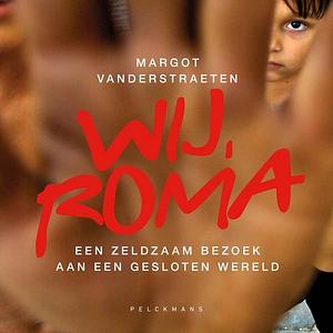 Wij, Roma by Margot Vanderstraeten