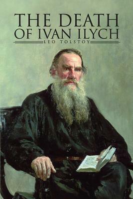 The Death of Ivan Ilyich by Leo Tolstoy