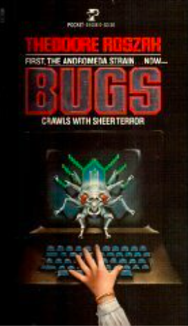 Bugs by Theodore Roszak