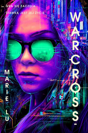 Warcross by Marie Lu