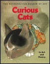 Curious Cats: In Art and Poetry for Children by Metropolitan Museum of Art, William Lach