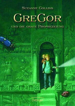 Gregor und die graue Prophezeiung by Suzanne Collins
