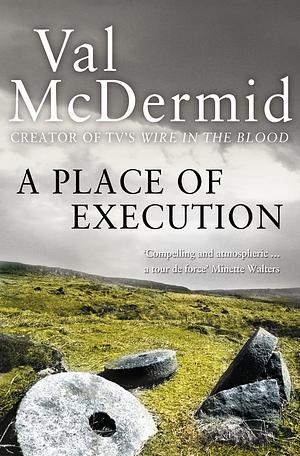 A Place of Execution by Val McDermid