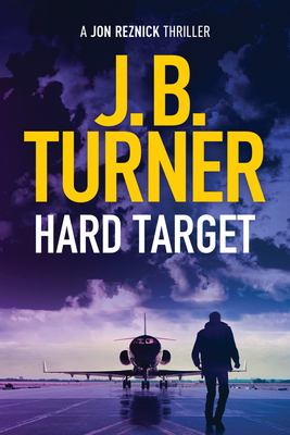 Hard Target by J.B. Turner