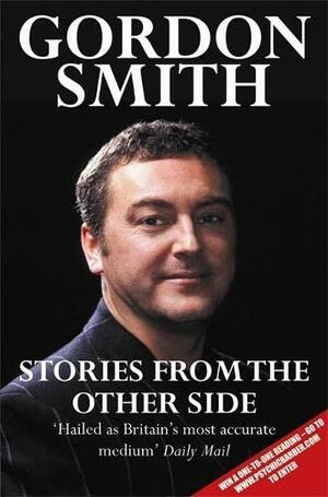 Gordon Smith's Stories From The Other Side by Gordon Smith