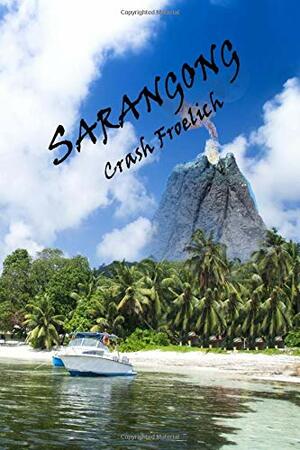 Sarangong by Crash Froelich