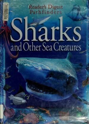 Sharks and Other Sea Creatures by Leighton Taylor