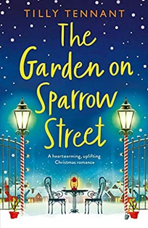 The Garden on Sparrow Street by Tilly Tennant