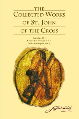 The Collected Works of St. John of the Cross by 
