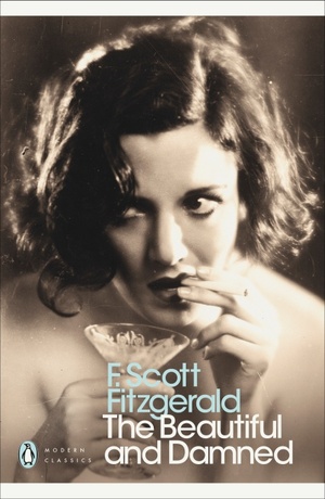 The Beautiful and Damned by F. Scott Fitzgerald