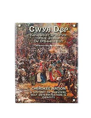 Cherokee Nation: A History of Survival, Self Determination, and Identity by Duane H. King, Neil Morton, Bob L. Blackburn