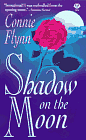 Shadow on the Moon by Connie Flynn