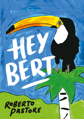 Hey Bert by Roberto Pastore