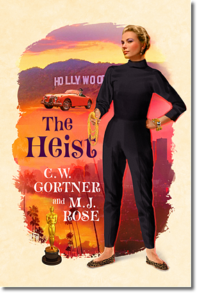 The Heist by M.J. Rose, C.W. Gortner